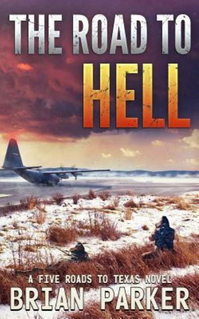 The Road to Hell - Phalanx Press - Kirjat - Independently Published - 9781799193012 - tiistai 12. maaliskuuta 2019
