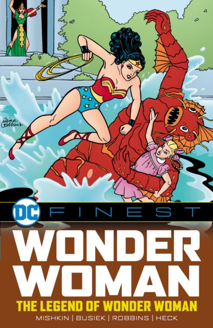 Cover for Dan Mishkin · DC Finest: Wonder Woman: The Legend of Wonder Woman (Paperback Book) (2025)