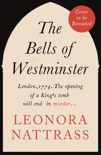 Cover for Leonora Nattrass · The Bells of Westminster (Hardcover Book) [Main edition] (2024)