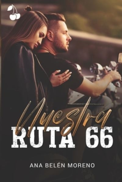 Cover for Cherry Publishing · Nuestra Ruta 66 (Buch) (2021)