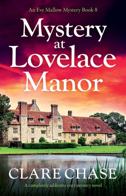 Cover for Clare Chase · Mystery at Lovelace Manor: A completely addictive cozy mystery novel - An Eve Mallow Mystery (Paperback Book) (2022)