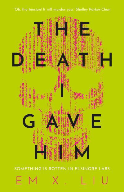 The Death I Gave Him - Em X. Liu - Książki - Rebellion Publishing Ltd. - 9781837860012 - 10 września 2024