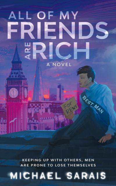 Cover for Michael Sarais · All Of My Friends Are Rich (Paperback Book) (2020)