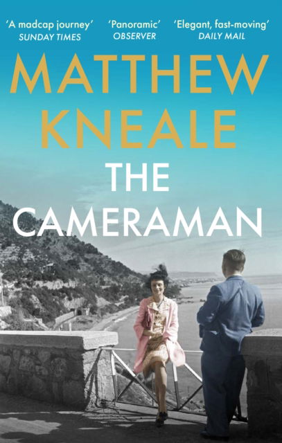 Cover for Matthew Kneale · The Cameraman (Pocketbok) [Main edition] (2024)