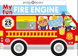 Cover for Priddy Books · My Fun Fire Engine - My Fun Flap Books (Board book) (2021)