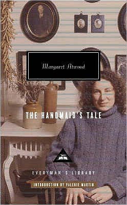 Cover for Margaret Atwood · The Handmaid's Tale - Everyman’s Library Contemporary Classics (Hardcover Book) (2006)