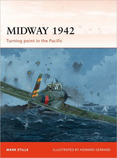 Cover for Stille, Mark (Author) · Midway 1942: Turning point in the Pacific - Campaign (Paperback Book) [Revised edition] (2010)