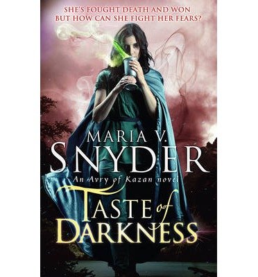 Cover for Maria V. Snyder · Taste Of Darkness - The Healer Series (Taschenbuch) [New edition] (2014)