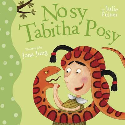 Cover for Julie Fulton · Nosy Tabitha Posy - The Ever So Series (Paperback Book) [New edition] (2016)