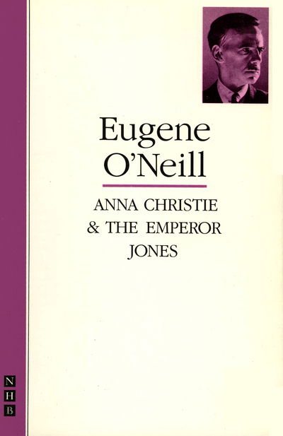 Cover for Eugene O'Neill · Anna Christie &amp; The Emperor Jones: two plays - The O'Neill Collection (Taschenbuch) (1991)