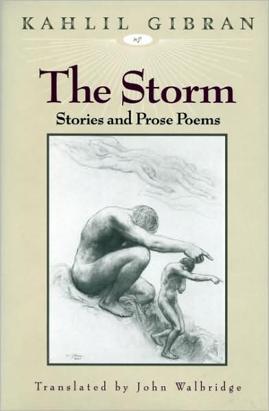 Cover for Kahlil Gibran · The Storm: Stories and Prose Poems (Hardcover Book) (1993)