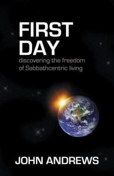 Cover for John Andrews · First Day (Taschenbuch) (2011)