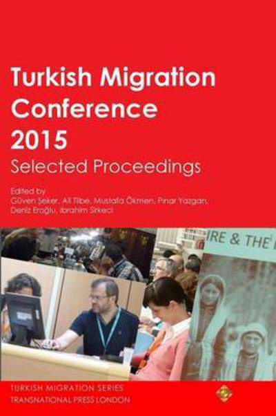 Cover for Ibrahim Sirkeci · Turkish Migration Conference 2015 Selected Proceedings (Pocketbok) (2015)