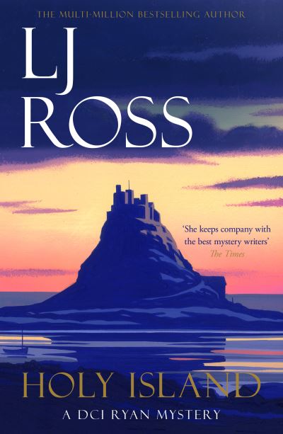 Holy Island: A DCI Ryan Mystery - The DCI Ryan Mysteries - LJ Ross - Bøger - Dark Skies Publishing - 9781912310012 - 2. april 2020