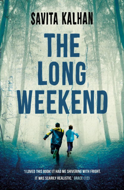 Cover for Savita Kalhan · The Long Weekend (Paperback Book) (2022)