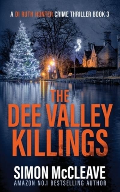 Cover for Simon McCleave · The Dee Valley Killings (Pocketbok) (2021)