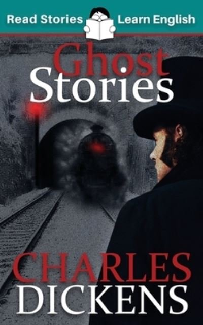 Cover for Charles Dickens · Ghost Stories (Paperback Book) (2021)