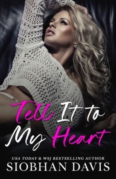 Cover for Siobhan Davis · Tell It to My Heart (Book) (2023)