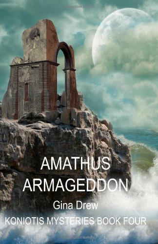 Amathus Armageddon - Gina Drew - Books - Cyberworld Publishing - 9781921879012 - January 5, 2011