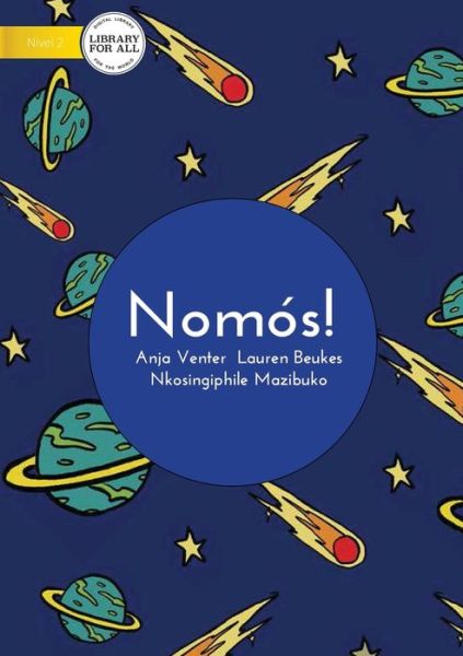 And Also - Nomos! - Lauren Beukes - Książki - Library for All - 9781922591012 - 30 kwietnia 2021