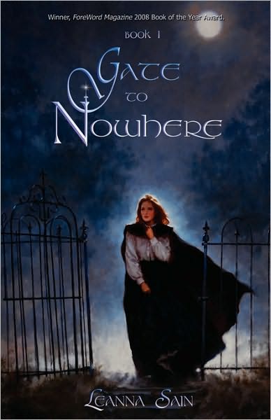 Cover for Leanna Sain · Gate to Nowhere - Mackinlay Saga (Paperback Book) [1st edition] (2008)