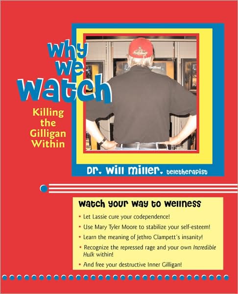 Cover for Will Miller · Why We Watch (Paperback Book) (2008)