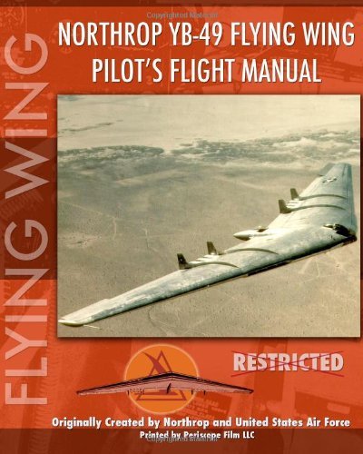 Cover for United States Air Force · Northrop Yb-49 Flying Wing Pilot's Flight Manual (Paperback Book) (2010)
