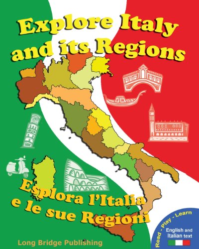 Explore Italy and Its Regions - Esplora L'italia E Le Sue Regioni: Handbook / Workbook with Language Activities, Maps, and Tests (Bilingual Edition: Italian-english) (Italian Edition) - Long Bridge Publishing - Books - Long Bridge Publishing - 9781938712012 - February 21, 2013