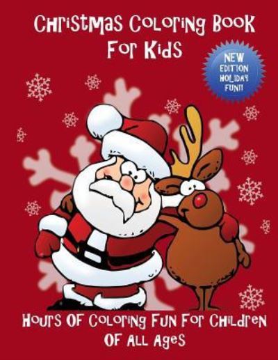 Christmas Coloring Book For Kids - Zen Journal Team - Livres - Sun Bubbles Publishing LLC - 9781944230012 - 12 novembre 2015