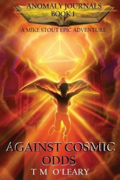 Cover for Tm O'Leary · Against Cosmic Odds (Paperback Book) (2017)