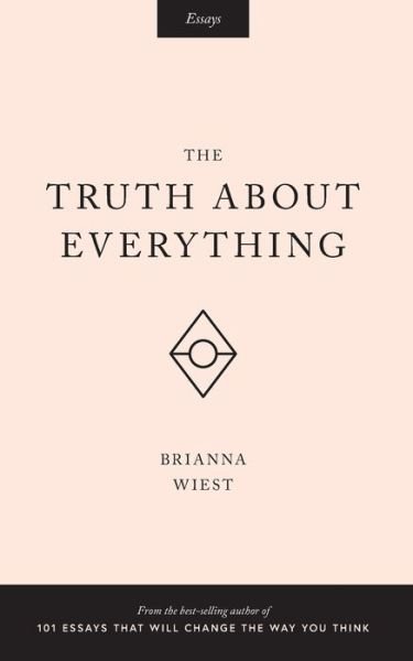 Cover for Brianna Wiest · The Truth About Everything (Paperback Bog) (2016)
