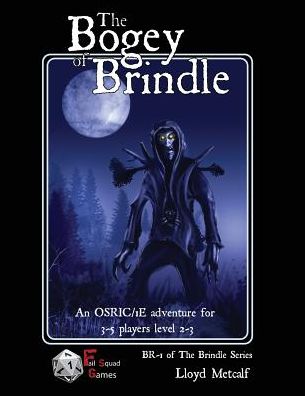 Cover for Lloyd Metcalf · The Bogey of Brindle : An adventure for 1E / OSRIC system fantasy roleplaying games (Paperback Book) (2016)