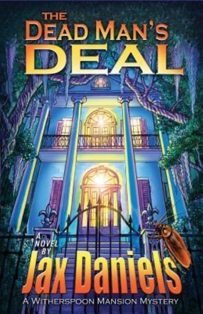 Cover for Jax Daniels · The Dead Man's Deal (Paperback Bog) (2016)