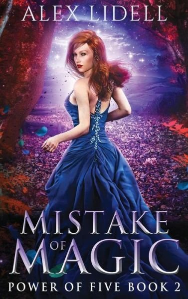 Cover for Alex Lidell · Mistake of Magic (Hardcover Book) (2018)