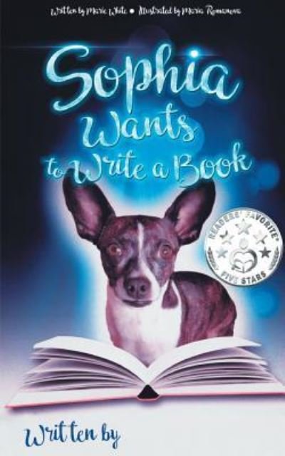 Cover for Marie White · Sophia Wants to Write a Book (Paperback Bog) (2018)