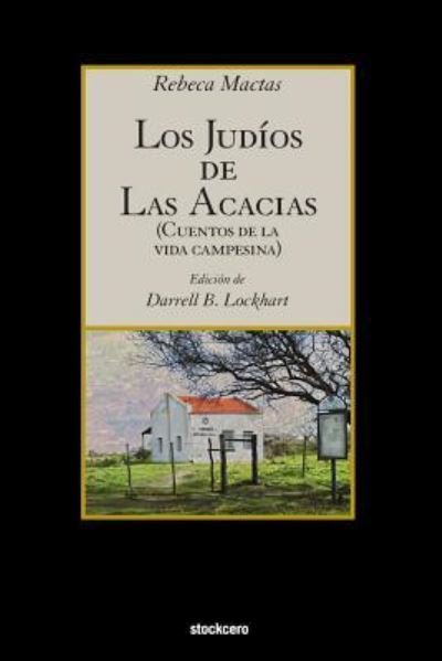 Cover for Rebeca Mactas · Los judios de Las Acacias (Pocketbok) (2019)