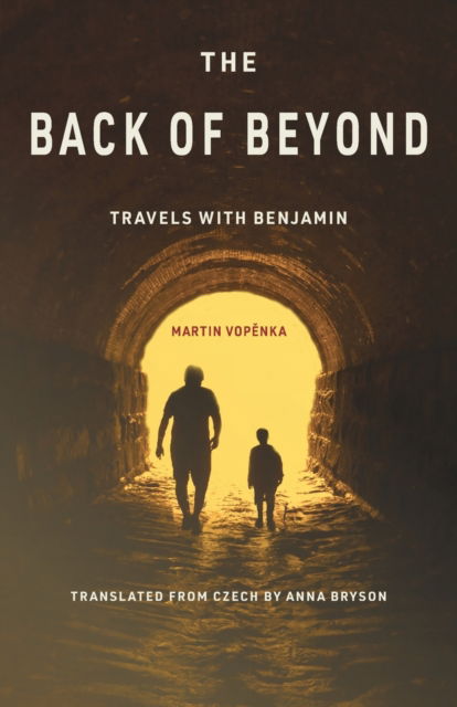 Cover for Vop&amp;#283; nka, Martin · The Back of Beyond: Travels with Benjamin (Paperback Book) (2021)