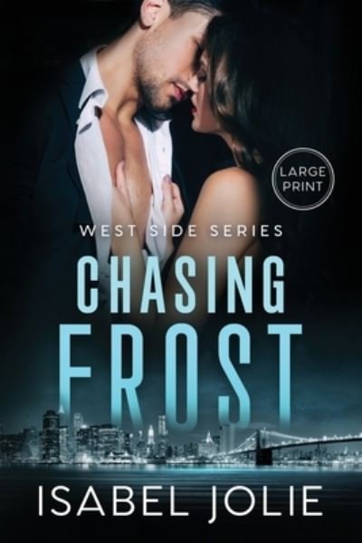 Cover for Isabel Jolie · Chasing Frost (Paperback Book) (2021)