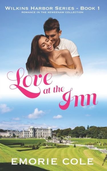 Cover for Emorie Cole · Love at the Inn (Taschenbuch) (2021)