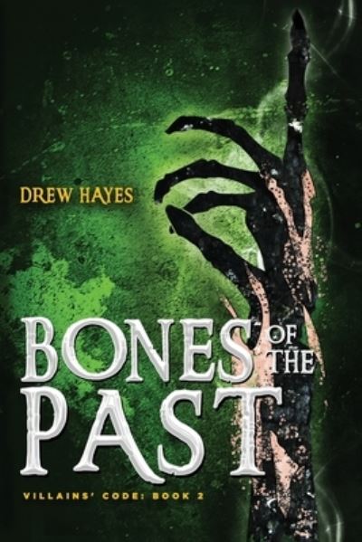 Cover for Drew Hayes · Bones of the Past (Pocketbok) (2020)