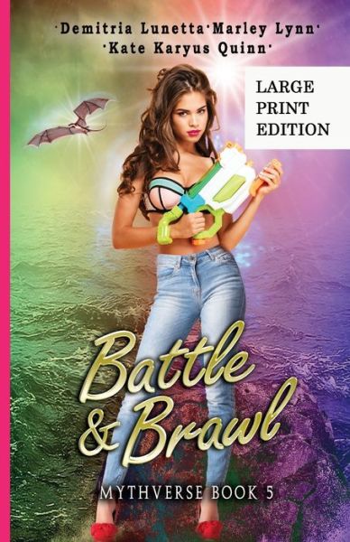 Cover for Lunetta, Demitria, · Battle &amp; Brawl: A Young Adult Urban Fantasy Academy Series Large Print Version (Paperback Book) [Version edition] (2021)