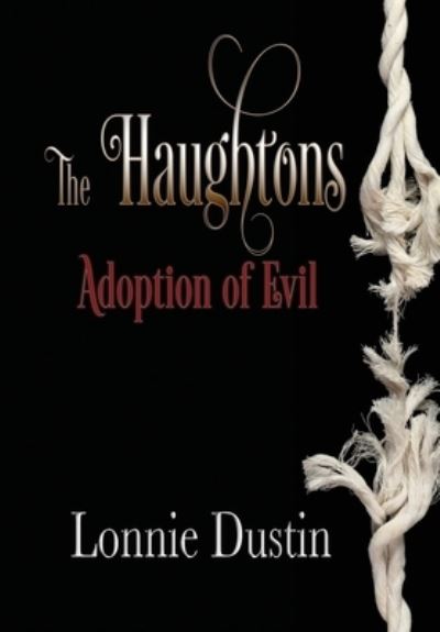 Cover for Lonnie Dustin · Haughtons Adoption of Evil (Book) (2022)