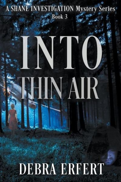 Cover for Erfert, Debra, Jr. · Into Thin Air (Bog) (2021)