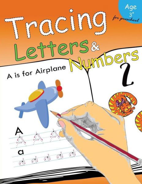 Cover for Letter Tracing Workbook Designer · Tracing Letters &amp; Numbers for preschool (Paperback Bog) (2017)