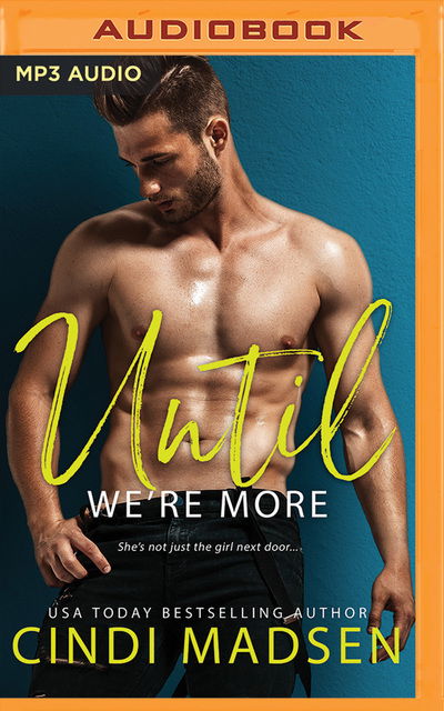 Cover for Cindi Madsen · Until Were More (Audiobook (CD)) (2019)