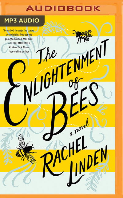 Enlightenment of Bees the - Rachel Linden - Äänikirja - BRILLIANCE AUDIO - 9781978677012 - tiistai 9. heinäkuuta 2019