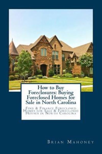 Cover for Brian Mahoney · How to Buy Foreclosures (Paperback Book) (2017)