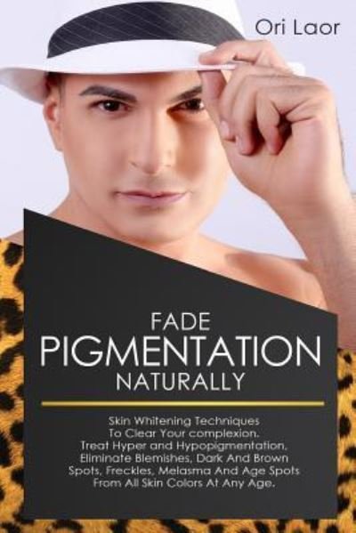 Cover for Ori Laor · Fade Pigmentation naturally (Paperback Book) (2017)