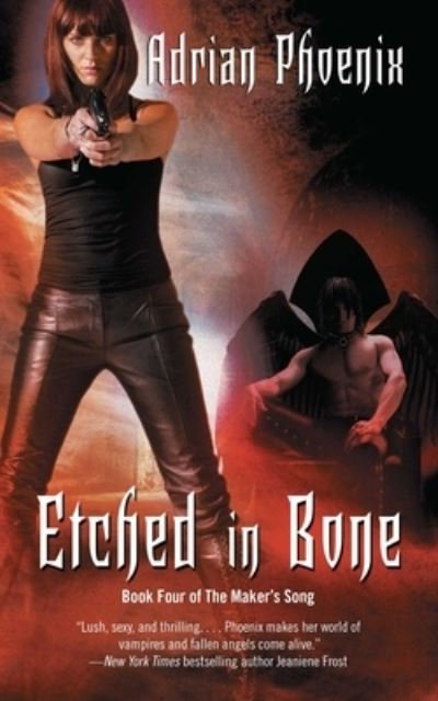 Cover for Adrian Phoenix · Etched in Bone (Paperback Book) (2020)