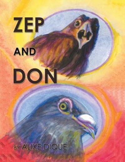 Cover for Alixe Dique · Zep and Don (Paperback Book) (2018)
